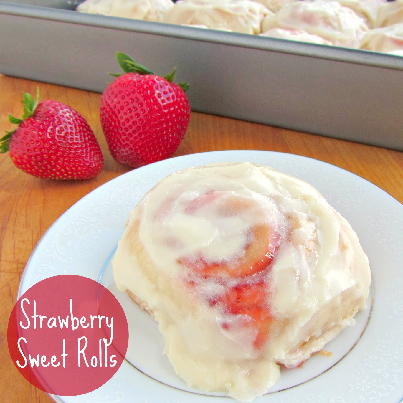 Strawberry Sweet Rolls with Cream Cheese Icing A baJillian Recipes