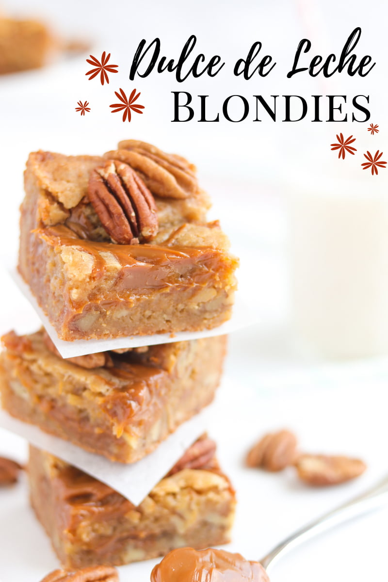 Dulce De Leche Blondies | A baJillian Recipes (title)